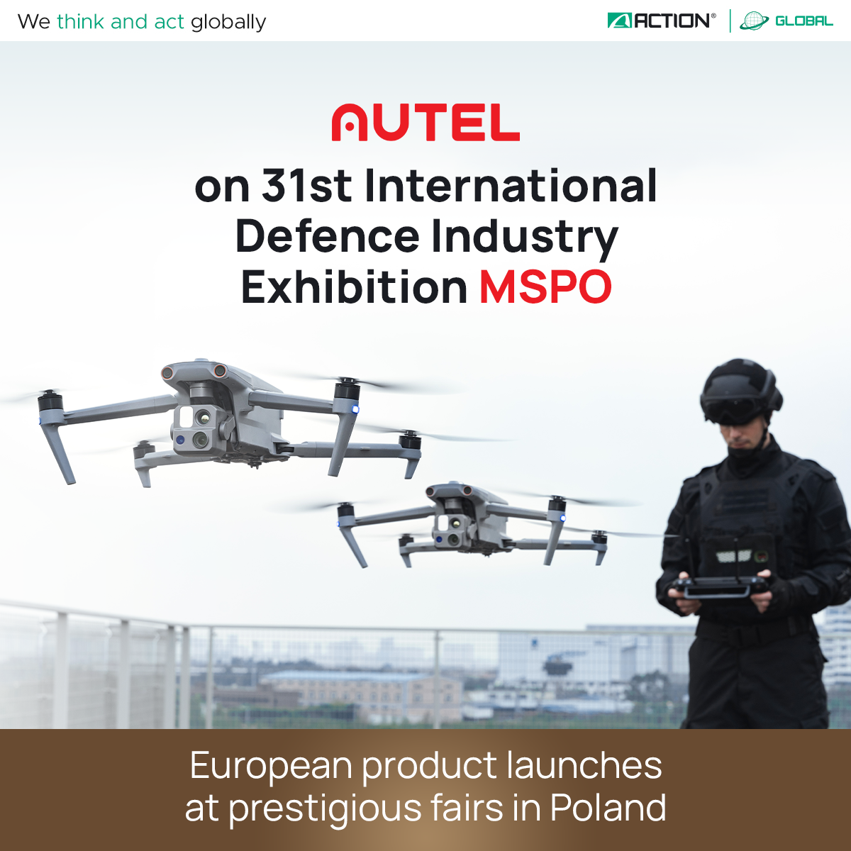 ACTION S.A. presents Autel Robotics drones at the MSPO fair in Kielce. European premieres of new Titan, Alfa and Evo Nest series.